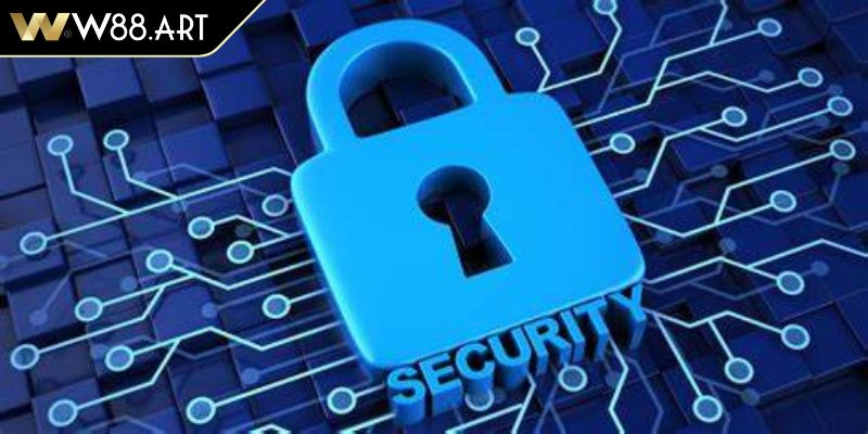 Quy trình bảo mật chặt chẽ 