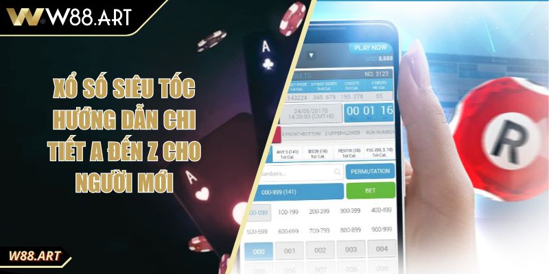 Xổ Số Siêu Tốc Hướng Dẫn Chi Tiết A Đến Z Cho Người Mới 9 Xổ Số Siêu Tốc Hướng Dẫn Chi Tiết A Đến Z Cho Người Mới