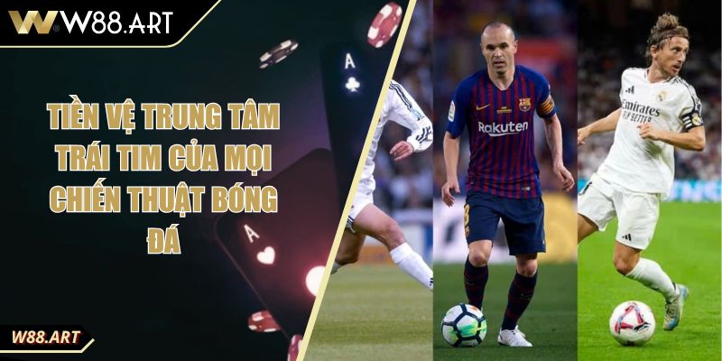 Tiền Vệ Trung Tâm Trái Tim Của Mọi Chiến Thuật Bóng Đá 10 Tiền Vệ Trung Tâm Trái Tim Của Mọi Chiến Thuật Bóng Đá